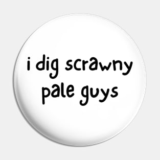 i dig scrawny pale guys Pin