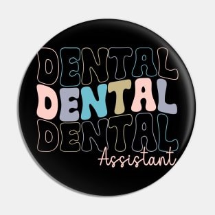 Dental Assistant Dental Hygienist Dentist Appreciation Pin