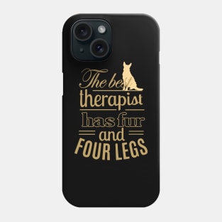 My Therapist has Fur and Four Legs Phone Case