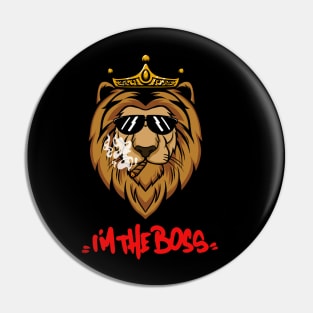 i'm the boss Pin