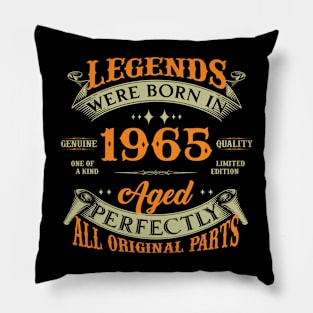 59th Birthday Legends Were Born In 1965 Pillow