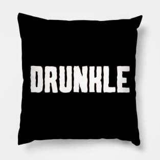 Drunkle Drunk Uncle Unisex Sweatshirt Pillow