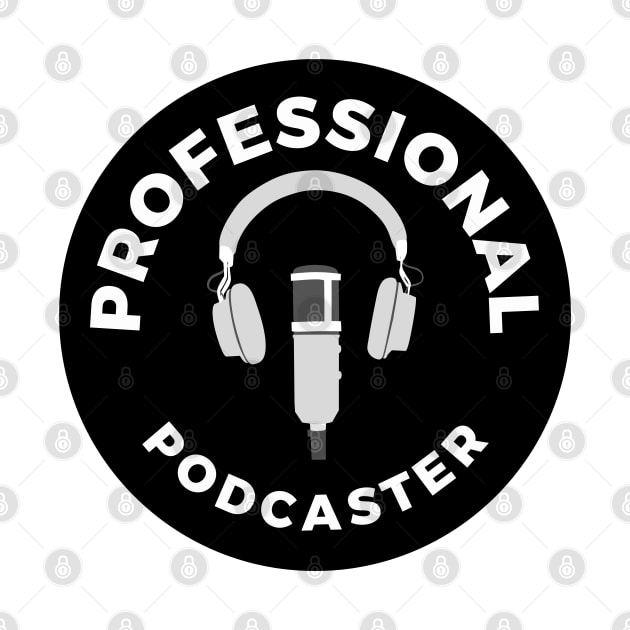 Professional Podcaster by True Media Solutions