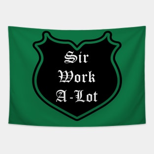 Sir Work-A-Lot Emblem Tapestry