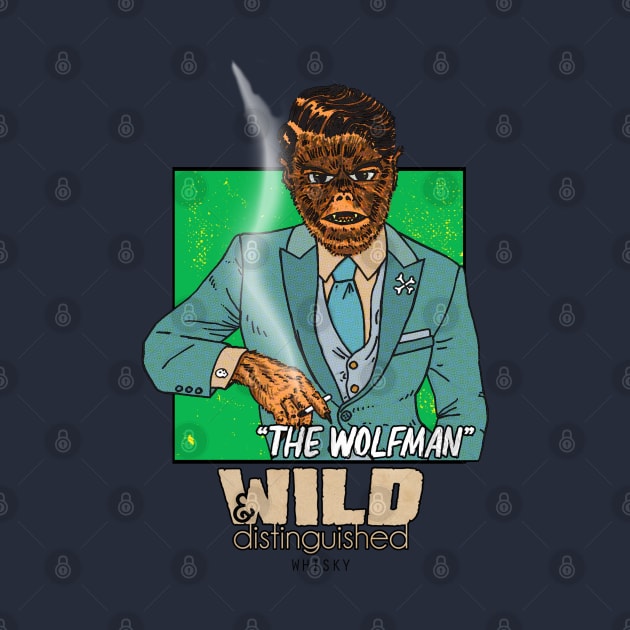 Wild & distinguished "The Wolfman" whisky by graphicmagic