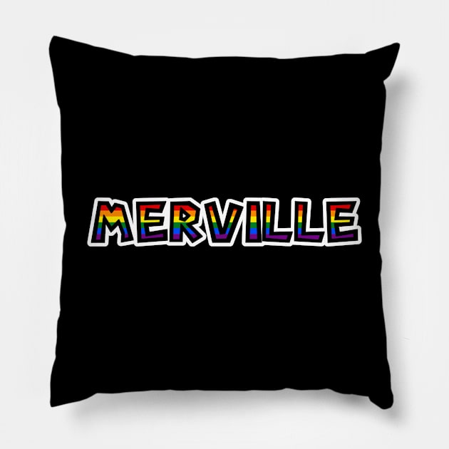 Village of Merville, BC - LGBTQ Rainbow Pride Flag - Loud and Proud Gay Text - Merville Pillow by Bleeding Red Pride