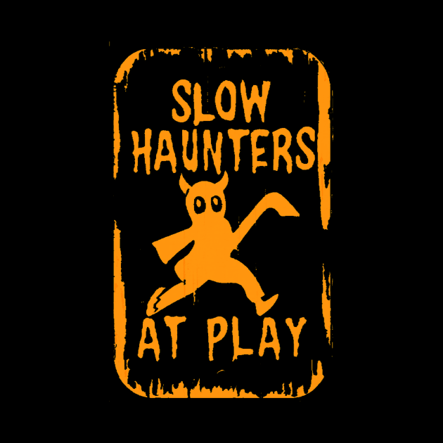 Slow Haunters At Play version 3 by w0dan