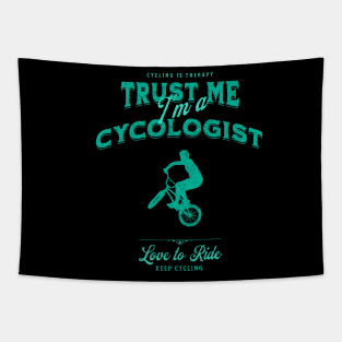 Cycologist men , Trust me I'm a Cycologist, Bicycle Gift, Bike , Bike , cycling , bike ride lovers Tapestry