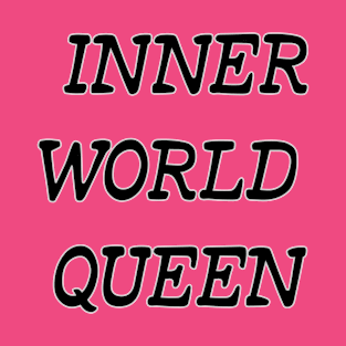 Introvert Lady Inner world queen T-Shirt