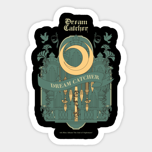 Dreamcatcher The End Of Nightmare Dreamcatcher Kpop Sticker Teepublic