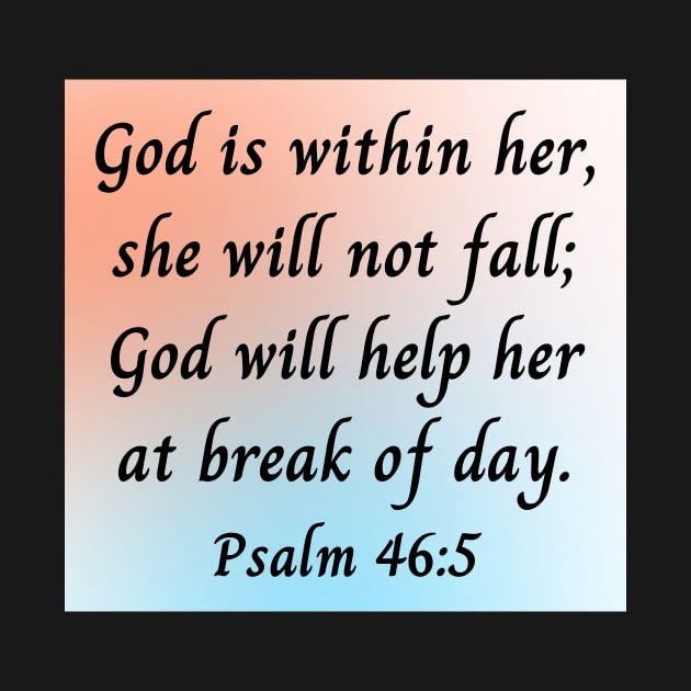 God Is Within Her She Will Not Fall by Prayingwarrior