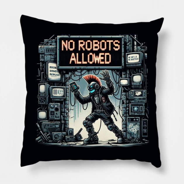 AI uprising: No Robots Allowed Pillow by Doming_Designs