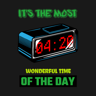 420 the most Wonderful Time Funny T-Shirt