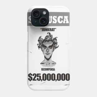 Junkrat Wanted Phone Case