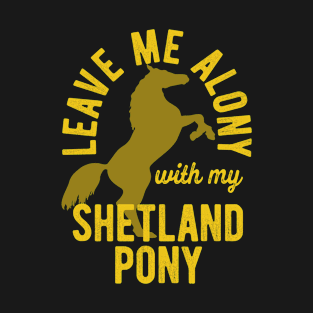 Shetland Pony Owner Horse Lover Cute Equestrian Horse Rider Design T-Shirt