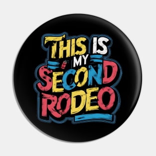 This is my second rodeo (v8) Pin