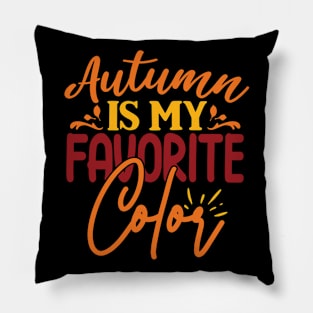 Autumn is my favorite Color | Pillow