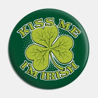 Kiss Me I'm Irish | Lucky Shamrock Pin