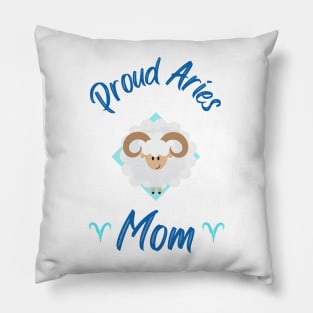 Proud Aries Mom Astrology Zodiac Pillow