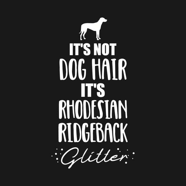 It's not dog hair, it's Rhodesian Ridgeback glitter by Designzz