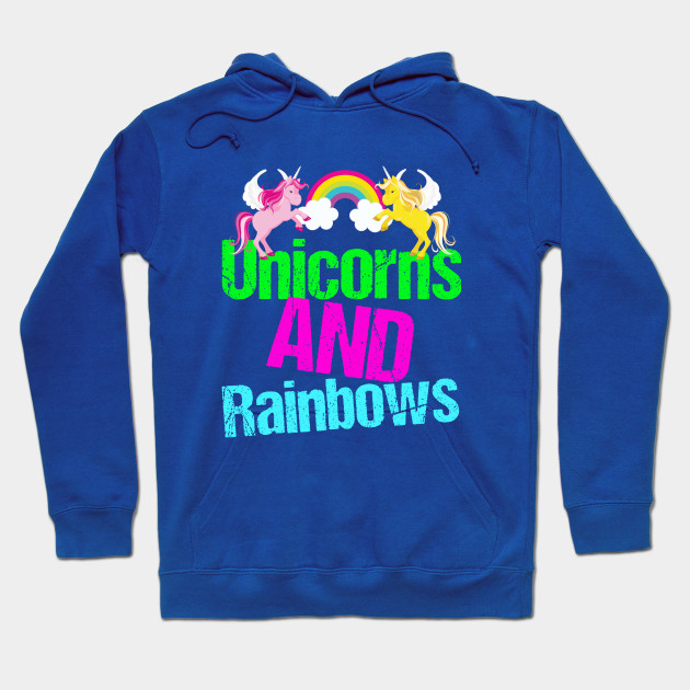 rainbows and unicorns hoodie