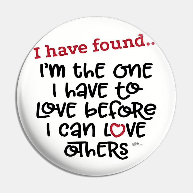 I Have Found-Love Pin by NN Tease