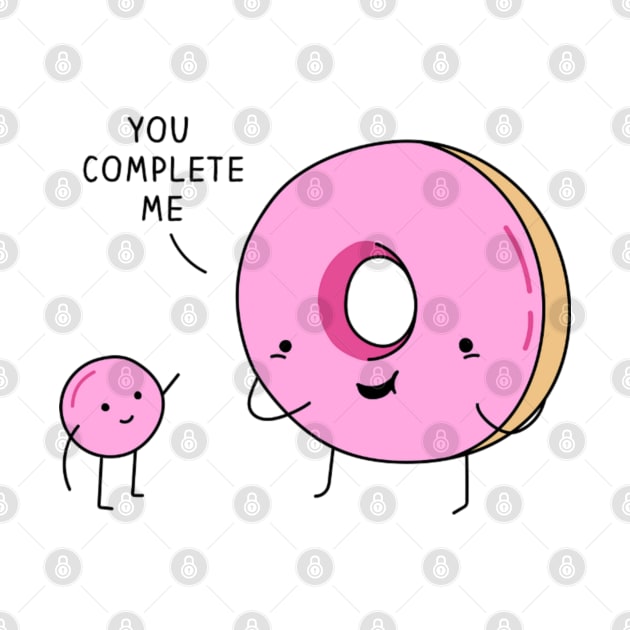 You Complete Me Donuts Text Art by maddula