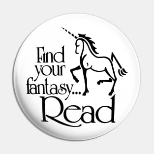 FIND YOUR FANTASY Pin