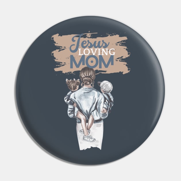 Jesus loving Mom Pin by Kikapu creations