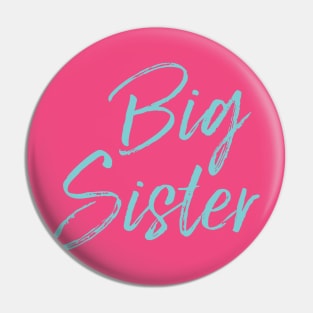 Big Sister T-shirt Pin