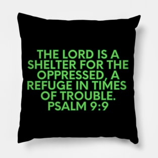 Bible Verse Psalm 9:9 Pillow