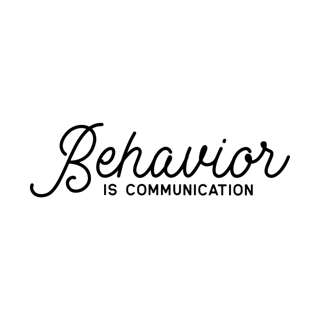 Behavior Is Communication by ArchmalDesign