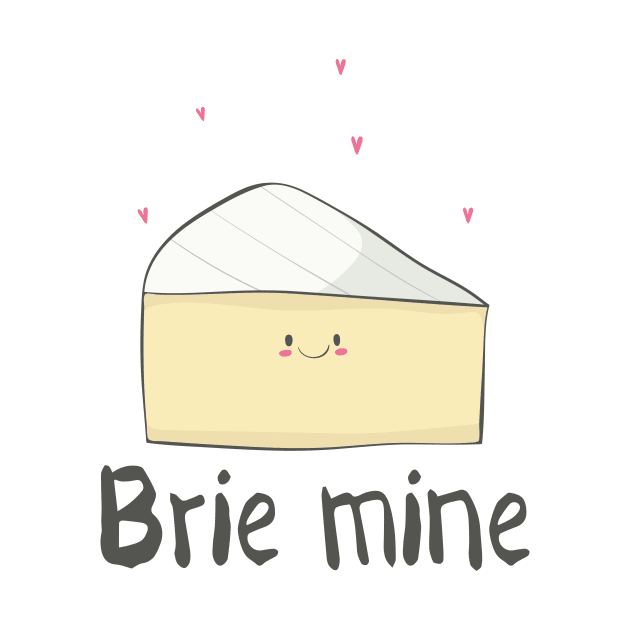 Brie Mine Cute Brie Cheese Love Hearts Design by Dreamy Panda Designs