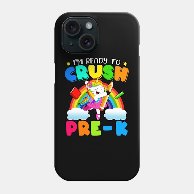 I'm Ready To Crush Pre-K Unicorn Phone Case by snnt