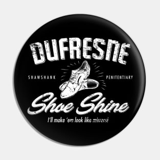 Dufresne Shoe Shine Pin