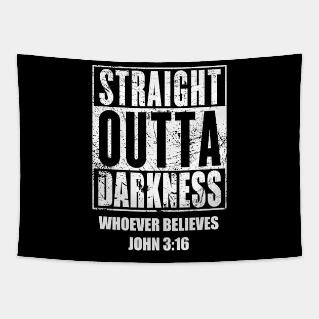 STRAIGHT OUTTA DARKNESS, WHOEVER BELIEVES JOHN 3:1 Tapestry by geeklyshirts