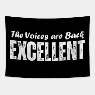 The Voices are Back Excellent Tapestry