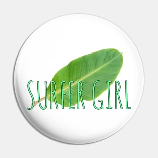 Surfer girl Pin