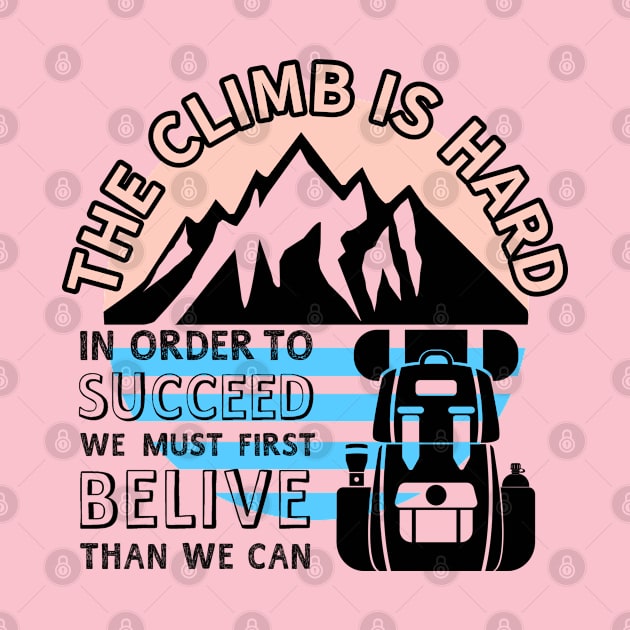 THE CLIMB IS HARD by zzzozzo