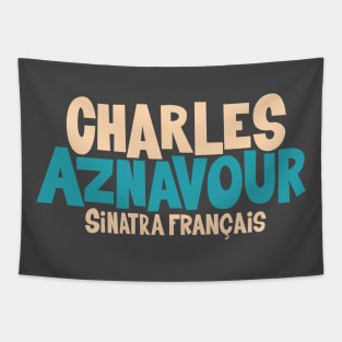 Charles Aznavour - Sinatra Français Tapestry