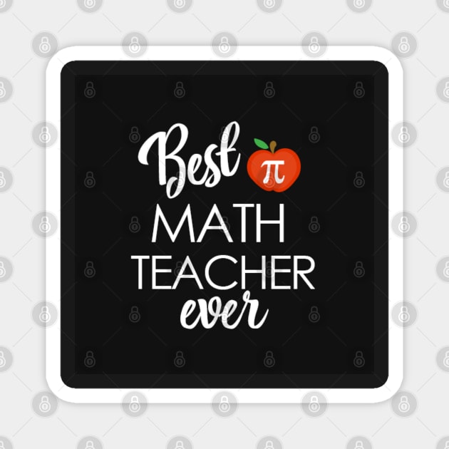 Best Math Teacher Ever with Pi and Apple Sticker Magnet by JessDesigns