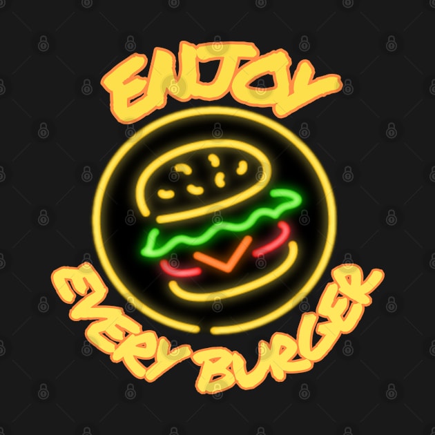 enjoy every burger by artby-shikha