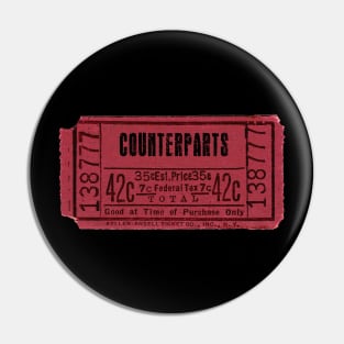 Counterparts ticket Pin