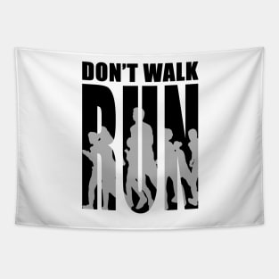 Don't Walk Run Tapestry