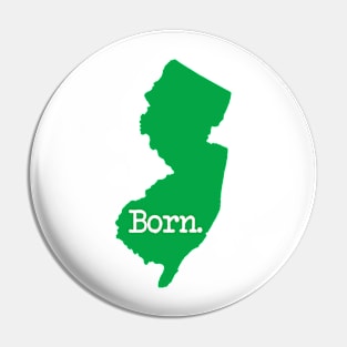 New Jersey Born NJ Green Pin