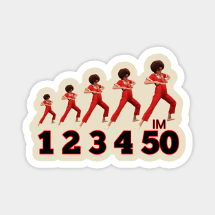 Im 50 t-shirt Magnet