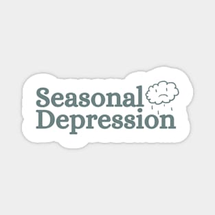 Seasonal depression Magnet