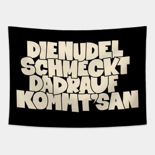 Nudel Schmeckt T-Shirt: Zelebriere den Kultspruch von Peter Ludolf mit Stil Tapestry