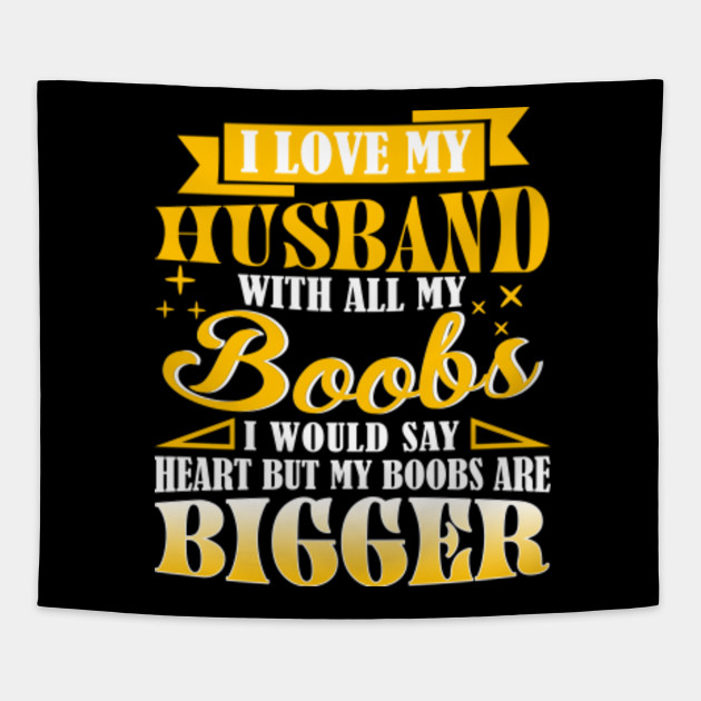 Variant can I love my wife s boobs Apologise, I love my wife s boobs