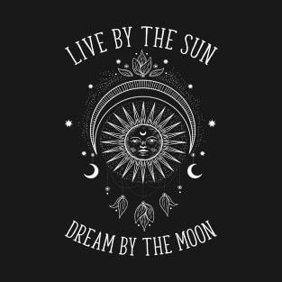 Live By The Sun Dream By The Moon Boho Gothic T-Shirt